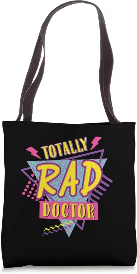 Doctor 90's Totally Rad Doctor Vintage 1990s Nostalgic Tote Bag