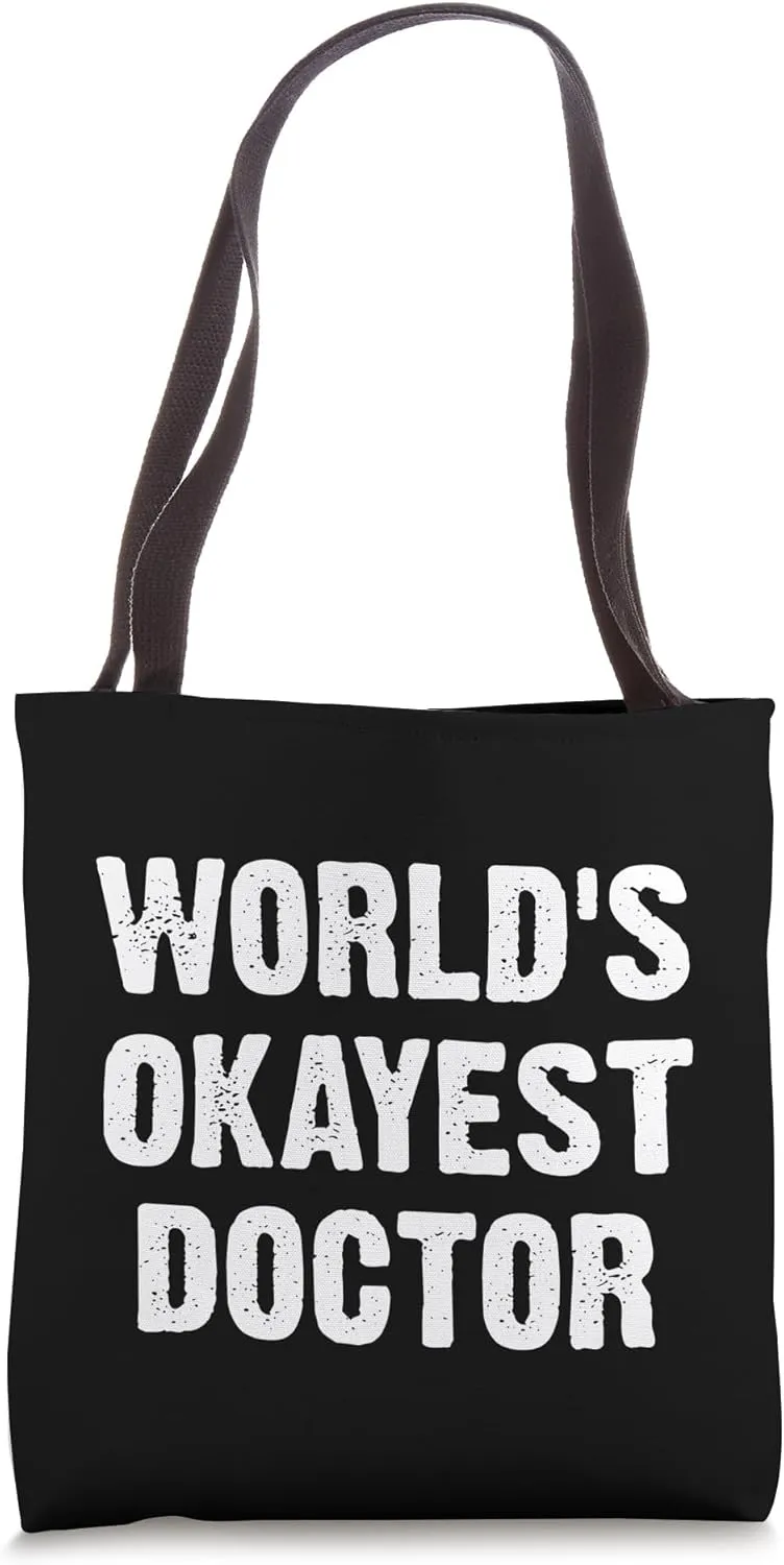 Vintage Funny World's Okayest Doctor Tote Bag